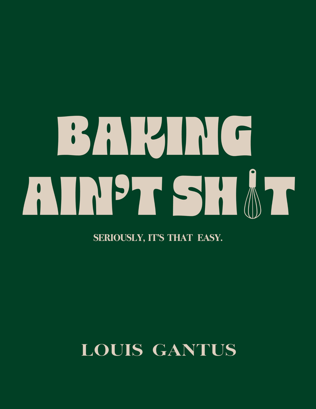 Baking Ain't Sh*t e-Book